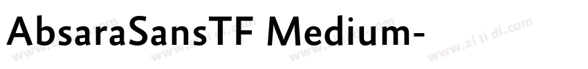 AbsaraSansTF Medium字体转换 AbsaraSansTF Medium字体转换